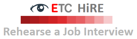 ETC HiRE - Rehearse a Job Interview